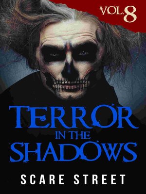 cover image of Terror in the Shadows Volume 8